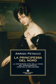Title: La principessa del nord, Author: Arrigo Petacco