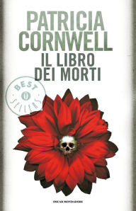 Title: Il libro dei morti (Book of the Dead), Author: Patricia Cornwell