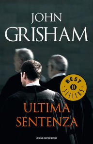 Title: Ultima sentenza, Author: John Grisham