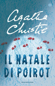 Title: Il Natale di Poirot (Hercule Poirot's Christmas), Author: Agatha Christie