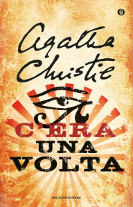 Title: C'era una volta, Author: Agatha Christie