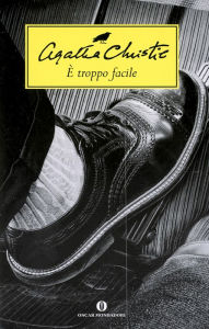 Title: È troppo facile, Author: Agatha Christie