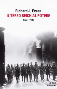 Title: Il Terzo Reich al potere, Author: Richard J. Evans