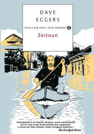 Title: Zeitoun (Versione italiana), Author: Dave Eggers