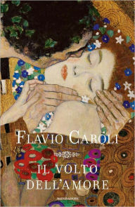 Title: Il volto dell'amore, Author: Flavio Caroli