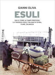 Title: Esuli, Author: Gianni Oliva
