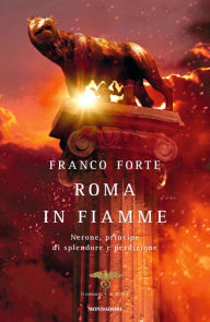 Title: Roma in fiamme, Author: Franco Forte