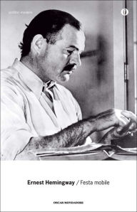 Title: Festa mobile, Author: Ernest Hemingway