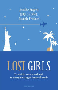 Title: Lost girls (Versione italiana), Author: Holly C. Corbett