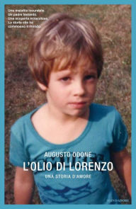 Title: L'olio di Lorenzo, Author: Augusto Odone