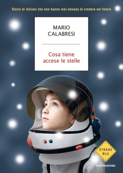 Cosa tiene accese le stelle