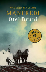 Title: Otel Bruni, Author: Valerio Massimo Manfredi