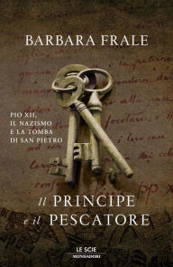 Title: Il principe e il pescatore, Author: Barbara Frale