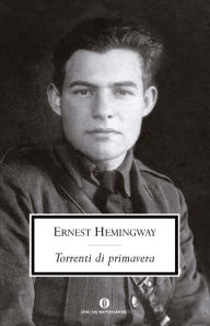 Title: Torrenti di primavera, Author: Ernest Hemingway
