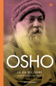 Title: La via del cuore, Author: Osho