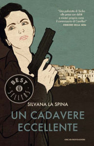 Title: Un cadavere eccellente, Author: Silvana La Spina