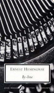 Title: By-Line, Author: Ernest Hemingway