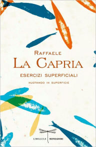 Title: Esercizi superficiali, Author: Raffaele La Capria