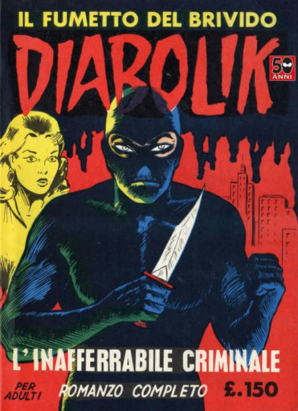 Diabolik: L'inafferrabile criminale (Diabolik Series #2)