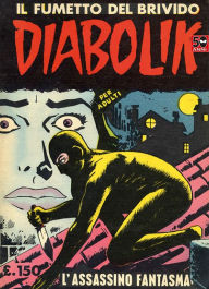 Title: Diabolik: L'assassino fantasma (Diabolik Series #6), Author: Angela Giussani