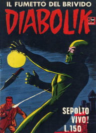 Title: Diabolik: Sepolto vivo! (Diabolik Series #8), Author: Angela Giussani