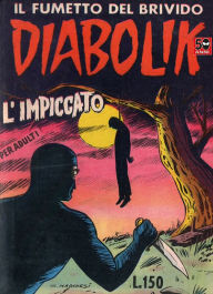 Title: Diabolik: L'impiccato (Diabolik Series #10), Author: Angela Giussani