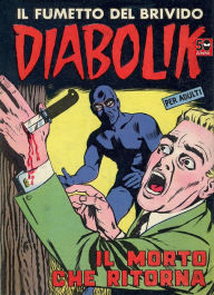 Title: Diabolik: Il morto che ritorna (Diabolik Series #13), Author: Angela Giussani