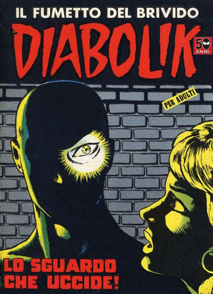 Diabolik: Lo sguardo che uccide! (Diabolik Series #17)