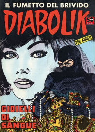 Title: Diabolik: Gioielli di sangue (Diabolik Series #20), Author: Angela Giussani