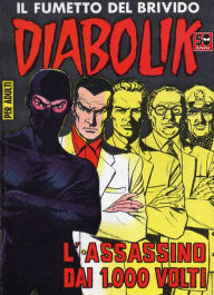 Title: Diabolik: L'assassino dai 1.000 volti (Diabolik Series #24), Author: Angela Giussani
