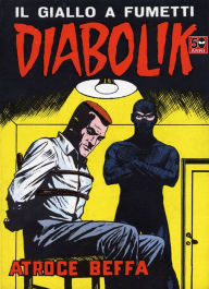 Title: Diabolik: Atroce beffa (Diabolik Series #34), Author: Angela Giussani