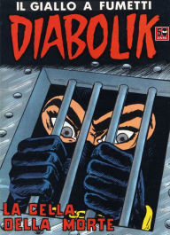 Title: Diabolik: La cella della morte (Diabolik Series #43), Author: Angela Giussani