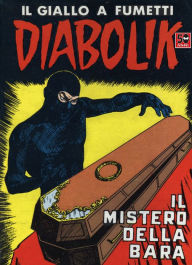 Title: Diabolik: Il mistero della bara (Diabolik Series #47), Author: Angela Giussani