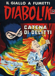 Title: Diabolik: Catena di delitti (Diabolik Series #50), Author: Angela Giussani