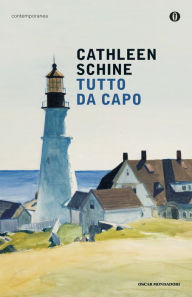 Title: Tutto da capo, Author: Cathleen Schine