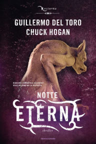 Title: Notte Eterna, Author: Guillermo del Toro