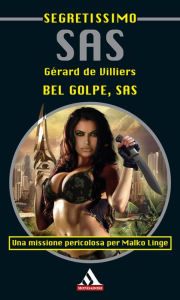 Title: Bel golpe, SAS (Segretissimo SAS), Author: Gérard de Villiers