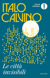 Title: Le città invisibili, Author: Italo Calvino