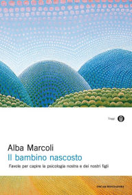 Title: Il bambino nascosto, Author: Alba Marcoli