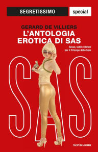 Title: L'antologia erotica di SAS (Segretissimo SAS), Author: Gérard de Villiers