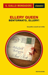 Title: Bentornato, Ellery! (Il Giallo Mondadori), Author: Ellery Queen