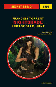 Title: Nightshade - Protocollo Hunt (Segretissimo), Author: Francois Torrent