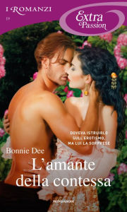 Title: L'amante della contessa (I Romanzi Extra Passion), Author: Bonnie Dee