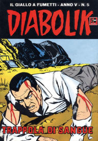 Title: Diabolik: Trappola di sangue (Diabolik Series #55), Author: Angela Giussani