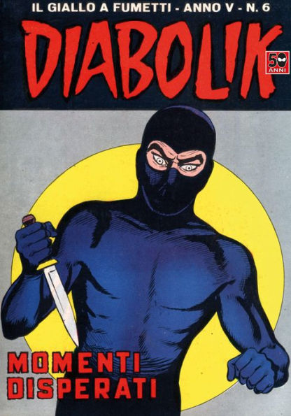 Diabolik: Momenti disperati (Diabolik Series #56)