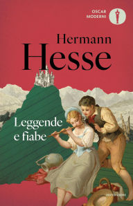 Title: Leggende e fiabe, Author: Hermann Hesse