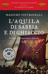 Title: L'aquila di sabbia e di ghiaccio, Author: Massimo Pietroselli
