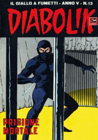 Title: Diabolik: Prigione mortale (Diabolik Series #63), Author: Angela Giussani