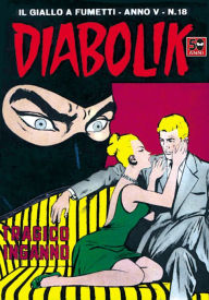 Title: Diabolik: Tragico inganno (Diabolik Series #68), Author: Angela Giussani