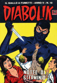 Title: Diabolik: Notte di sterminio (Diabolik Series #69), Author: Angela Giussani